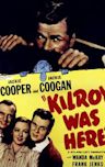 Kilroy Was Here (1947 film)