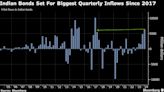 StanChart Sees $30 Billion of Added Inflows Into Indian Bonds