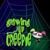 Growing Up Creepie