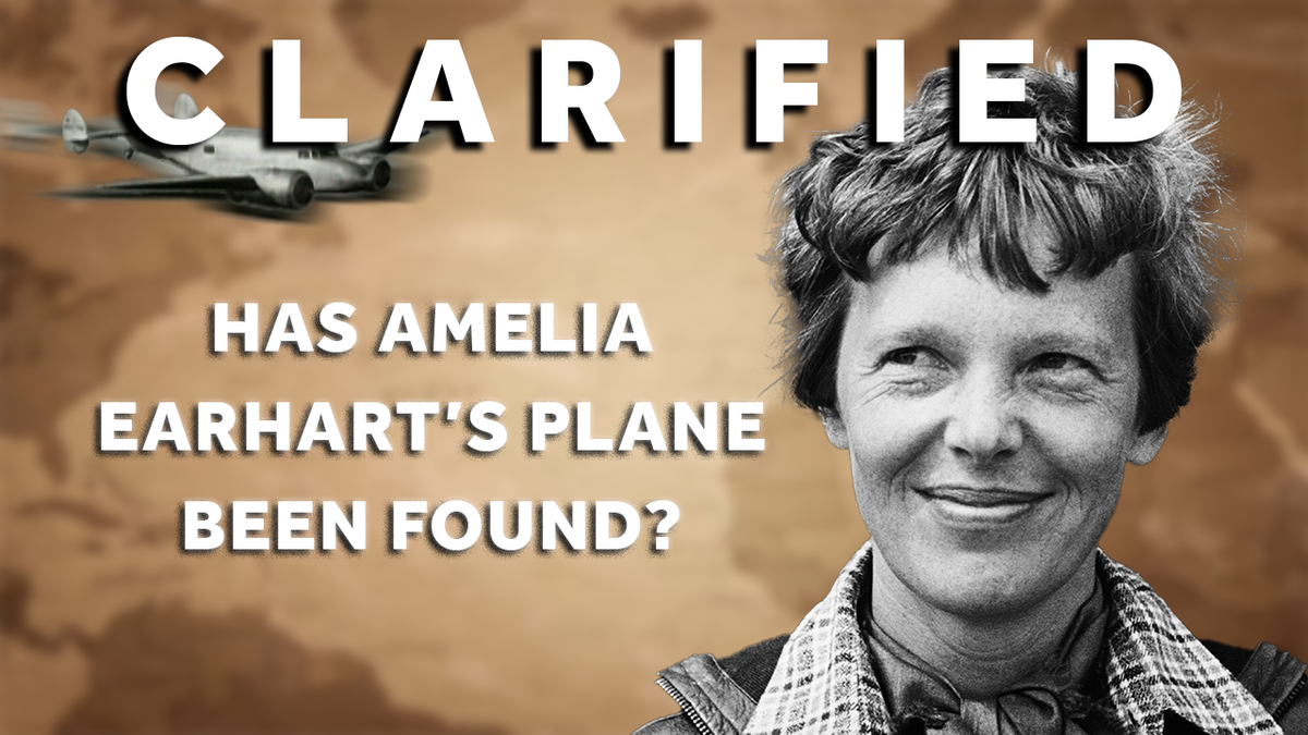 Has Amelia Earhart’s plane been found?