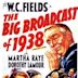 Big Broadcast of 1938