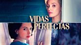 Crítica de ‘Vidas perfectas’, la peli de tarde de Jessica Chastain y Anne Hathaway