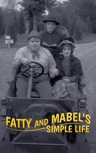 Fatty and Mabel's Simple Life