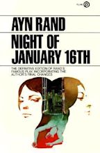 The Night of January 16th by Ayn Rand — Reviews, Discussion, Bookclubs ...