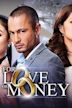 For Love or Money