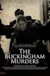 The Buckingham Murders