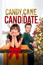 Candy Cane Candidate (TV Movie 2021) - IMDb