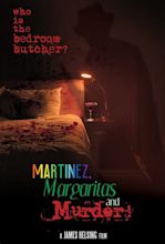 Martinez, Margaritas and Murder! (film, 2023) | Kritikák, videók ...