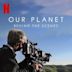 Our Planet: Behind the Scenes