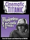 Cinematic Titanic: Frankenstein's Castle of Freaks