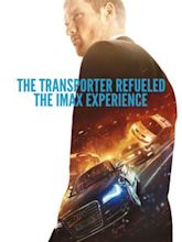 The Transporter Refueled