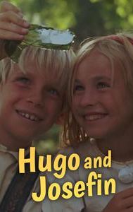 Hugo and Josefin