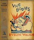 Vile Bodies