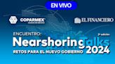 Sigue EN VIVO el Nearshoring Talks 2024: Retos para el nuevo Gobierno