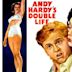 Andy Hardy's Double Life