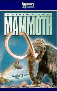 Raising the Mammoth