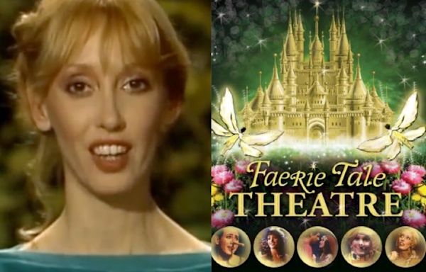 The cult of Shelley Duvall’s Faerie Tale Theater - and how a new generation discovered her