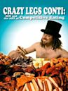 Crazy Legs Conti: Zen and the Art of Competitive Eating