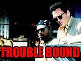 Harry & Kit – Trouble Bound