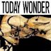 Today Wonder