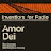 Inventions for Radio: Amor Dei [Original Radio Broadcast]