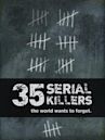 35 Serial Killers the World Wants to Forget