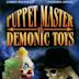 Dämonische Spiele - Puppet Master vs. Demonic Toys