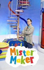 Mister Maker