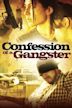 Confession of a Gangster