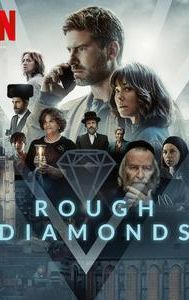 Rough Diamonds (2023 TV series)