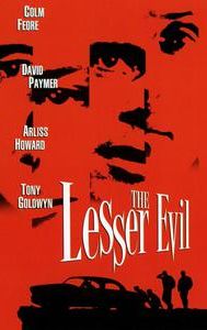 The Lesser Evil