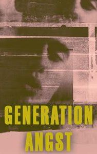 Generation Angst | Drama