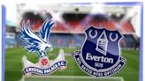 Crystal Palace vs Everton: FA Cup prediction, kick-off time, TV, live stream, team news, h2h, odds today