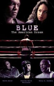 Blue: The American Dream