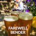 Farewell Bender