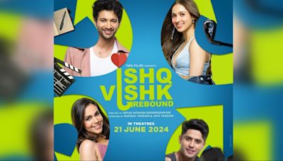 'Ishq Vishk Rebound' teaser: No ghosting, only love in Pashmina-Rohit's film