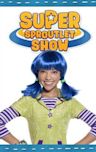 The Super Sproutlet Show