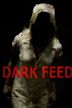 Dark Feed