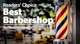 Final 10: Which of these barbershops is the best in the Fort Worth area? Vote now!