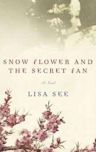 Snow Flower and the Secret Fan