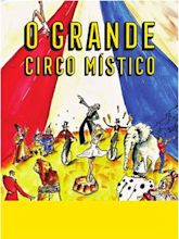 O Grande Circo Místico