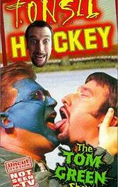 Tom Green: Tonsil Hockey