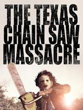 The Texas Chain Saw Massacre