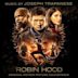Robin Hood [2018] [Original Motion Picture Soundtrack]