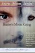 Hunter's Moon Rising - IMDb