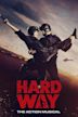 Hard Way: The Action Musical