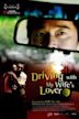 Driving With My Wife's Lover