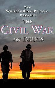 The Civil War on Drugs