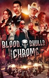 Blood, Skulls and Chrome | Action, Crime