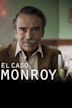 El caso Monroy